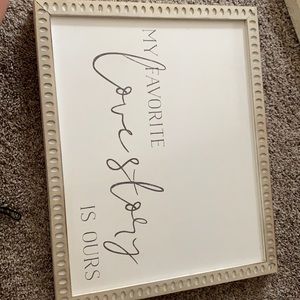 My favorite love story is ours decor